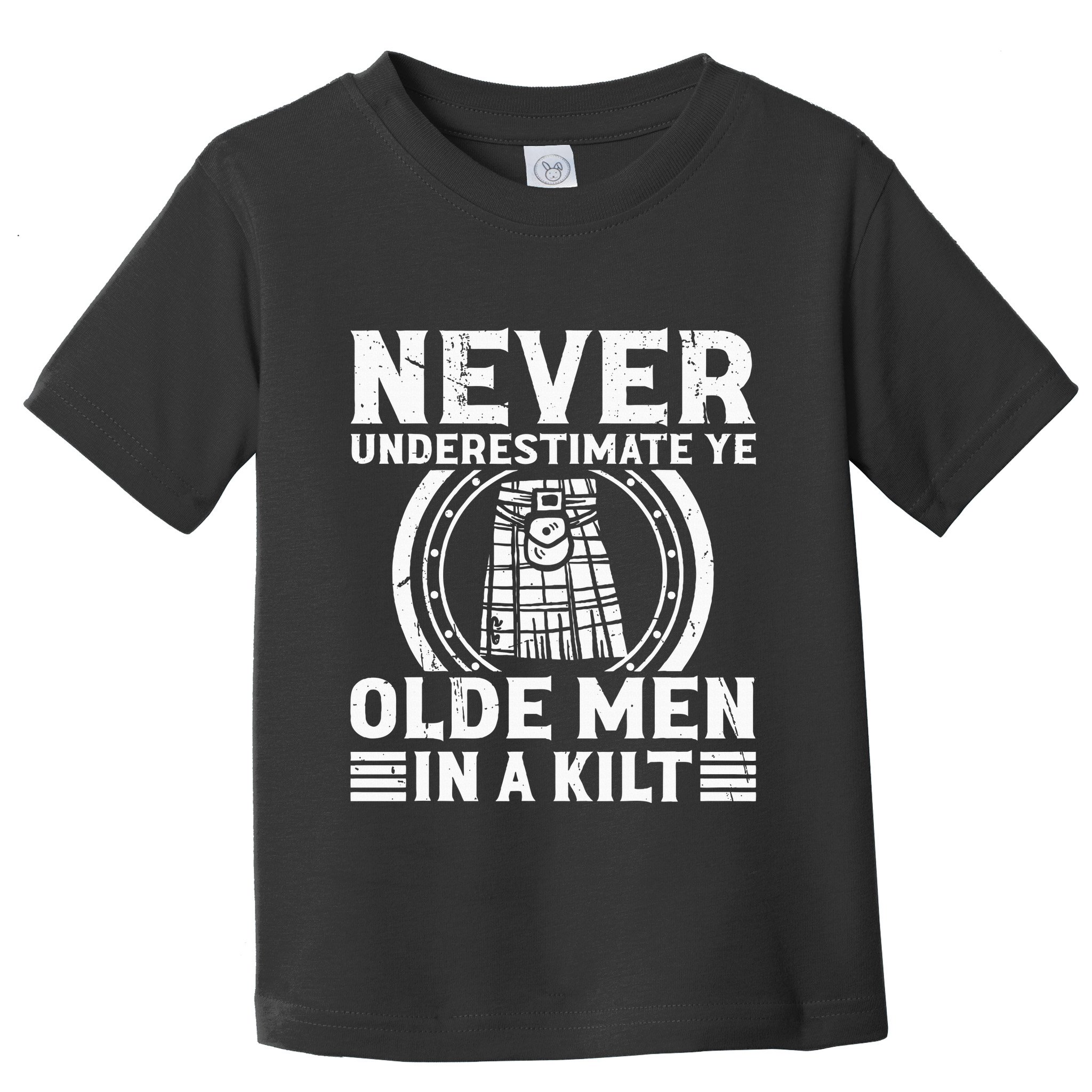 Ren Faire Never Underestimate Ye Olde In A Kilt Toddler T-Shirt