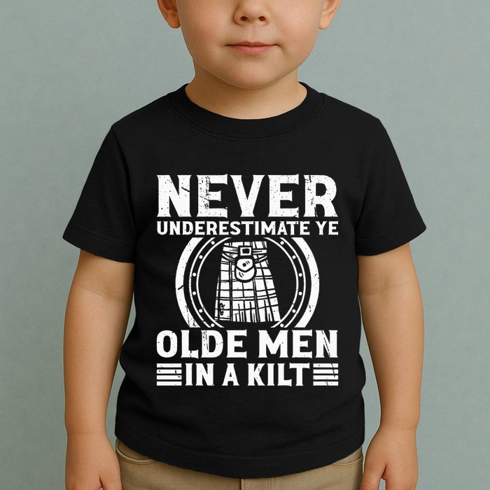 Ren Faire Never Underestimate Ye Olde In A Kilt Toddler T-Shirt