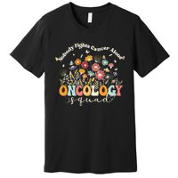 Retro Floral Nobody Fights Cancer Alone Oncology Nurse Squad Premium T-Shirt