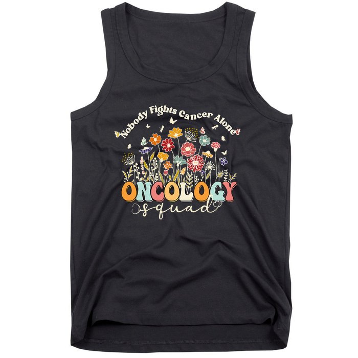 Retro Floral Nobody Fights Cancer Alone Oncology Nurse Squad Tank Top