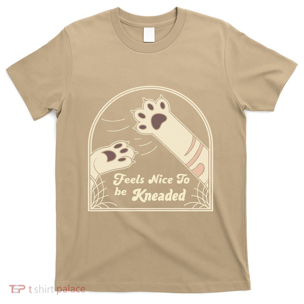Retro Feels Nice To Be Kneaded Funny Cute Cat Lover T-Shirt