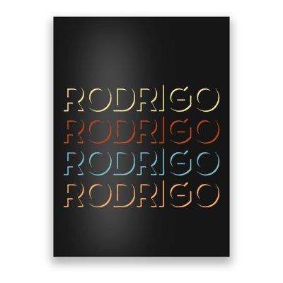 Rodrigo First Name My Personalized Named Poster