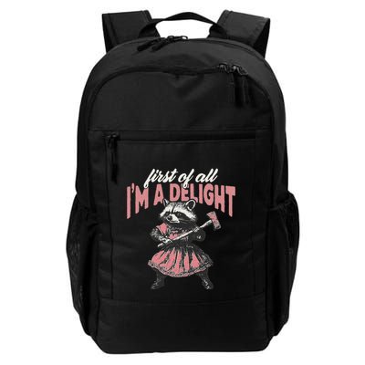 Retro First Of All Im A Delight Funny Raccoon Daily Commute Backpack