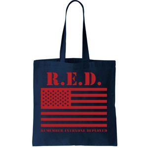 R.E.D. Friday | On Fridays We Wear Red | Remember Everyone Deployed Tote Bag