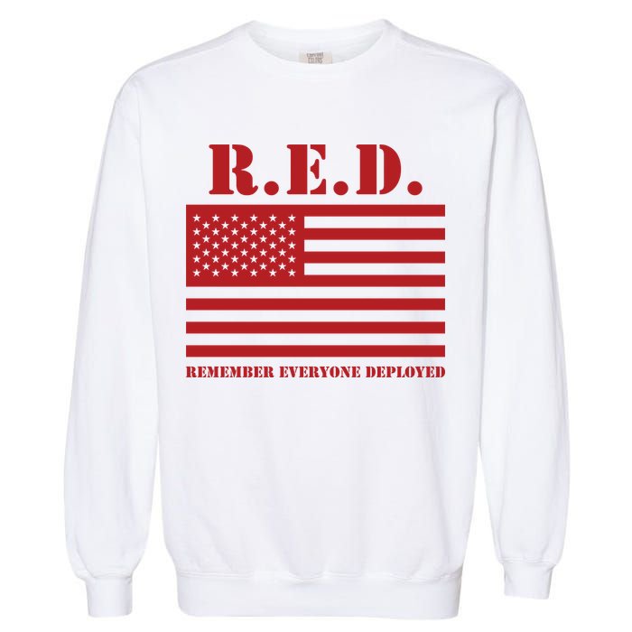 R.E.D. Friday | On Fridays We Wear Red | Remember Everyone Deployed Garment-Dyed Sweatshirt