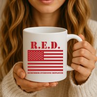 R.E.D. Friday | On Fridays We Wear Red | Remember Everyone Deployed Mug