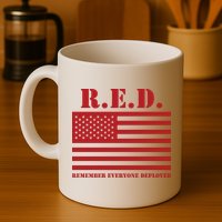 R.E.D. Friday | On Fridays We Wear Red | Remember Everyone Deployed Mug