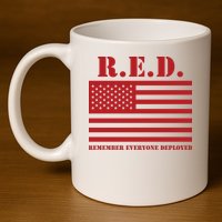 R.E.D. Friday | On Fridays We Wear Red | Remember Everyone Deployed 11oz C Handle Ceramic Mug