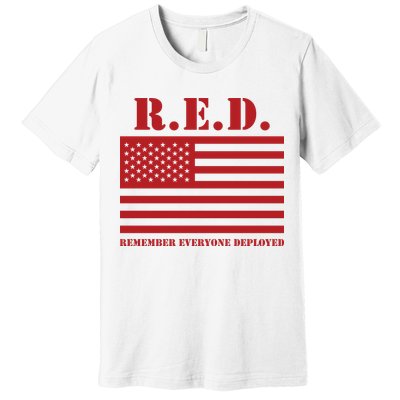R.E.D. Friday | On Fridays We Wear Red | Remember Everyone Deployed Premium T-Shirt