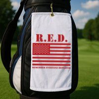 R.E.D. Friday | On Fridays We Wear Red | Remember Everyone Deployed Golf Towel