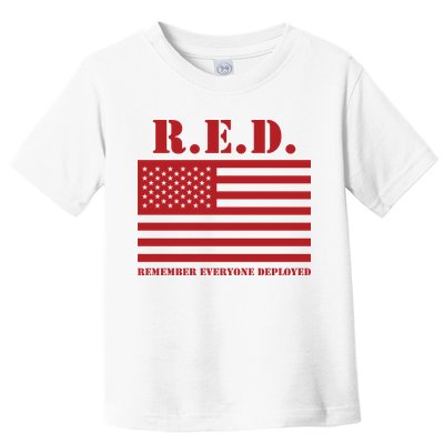 R.E.D. Friday | On Fridays We Wear Red | Remember Everyone Deployed Toddler T-Shirt