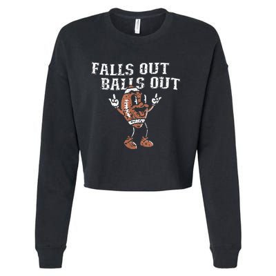 Retro Falls Out Balls Out Football Vintage Thanksgiving Cropped Pullover Crew