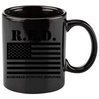 R.E.D. Friday | On Fridays We Wear Red | Remember Everyone Deployed 11oz C Handle Ceramic Mug