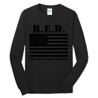 R.E.D. Friday | On Fridays We Wear Red | Remember Everyone Deployed Tall Long Sleeve T-Shirt