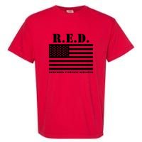 R.E.D. Friday | On Fridays We Wear Red | Remember Everyone Deployed Garment-Dyed Heavyweight T-Shirt