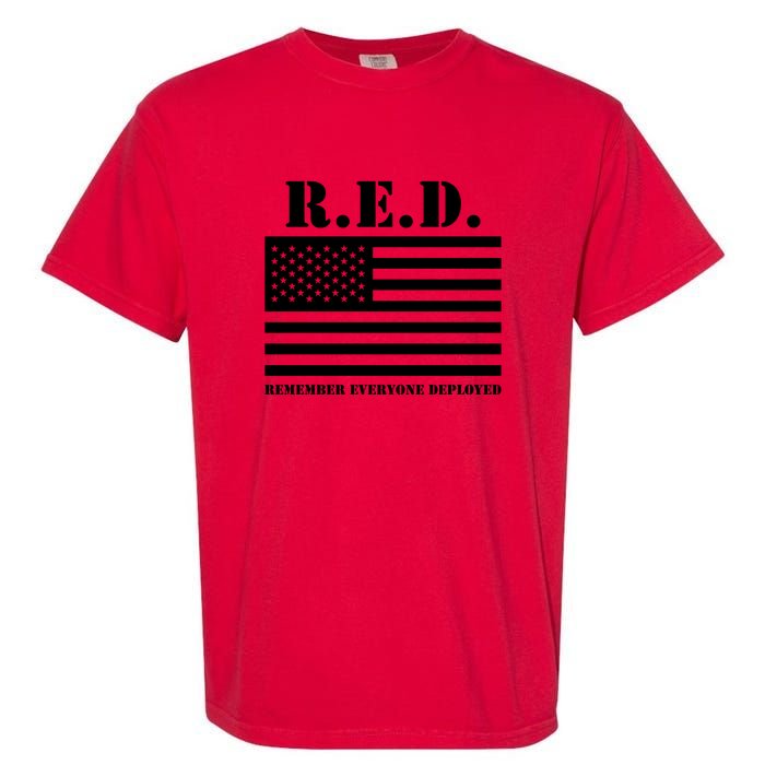 R.E.D. Friday | On Fridays We Wear Red | Remember Everyone Deployed Garment-Dyed Heavyweight T-Shirt