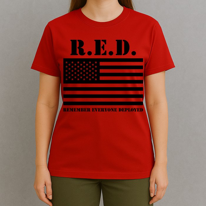 R.E.D. Friday | On Fridays We Wear Red | Remember Everyone Deployed T-Shirt