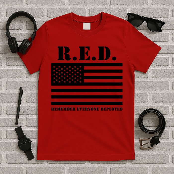 R.E.D. Friday | On Fridays We Wear Red | Remember Everyone Deployed T-Shirt