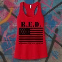 R.E.D. Friday | On Fridays We Wear Red | Remember Everyone Deployed Womens Tank Top