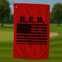 R.E.D. Friday | On Fridays We Wear Red | Remember Everyone Deployed Golf Towel