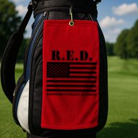 R.E.D. Friday | On Fridays We Wear Red | Remember Everyone Deployed Golf Towel