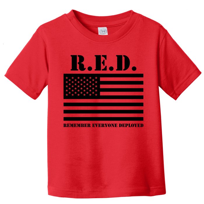 R.E.D. Friday | On Fridays We Wear Red | Remember Everyone Deployed Toddler T-Shirt