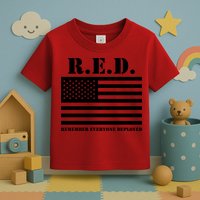 R.E.D. Friday | On Fridays We Wear Red | Remember Everyone Deployed Toddler T-Shirt