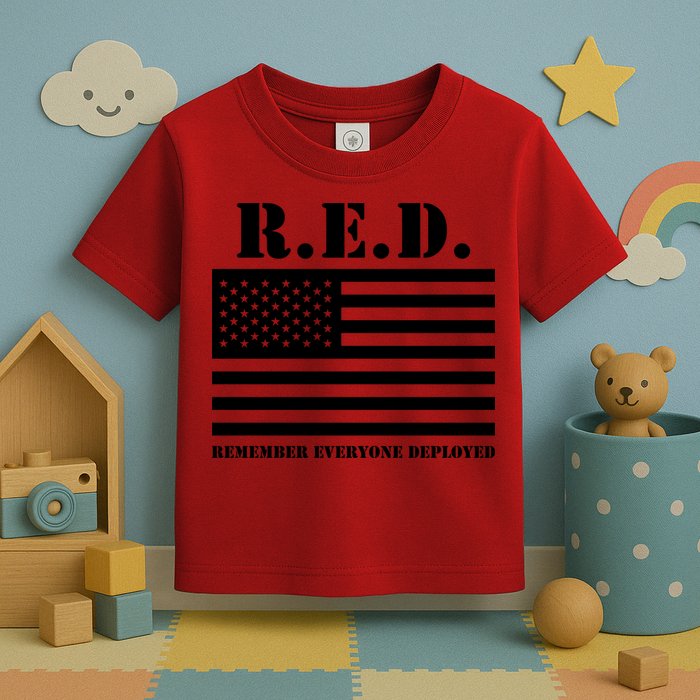 R.E.D. Friday | On Fridays We Wear Red | Remember Everyone Deployed Toddler T-Shirt