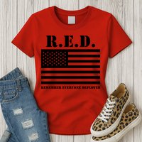 R.E.D. Friday | On Fridays We Wear Red | Remember Everyone Deployed Womens T-Shirt