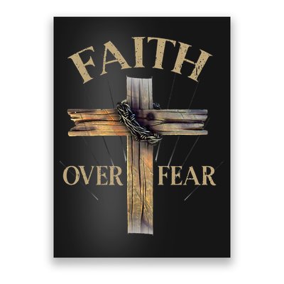 Religious Faith Over Fear Christian Cross Poster