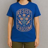 Resist Fascism Protest Trump Anti Trump  T-Shirt