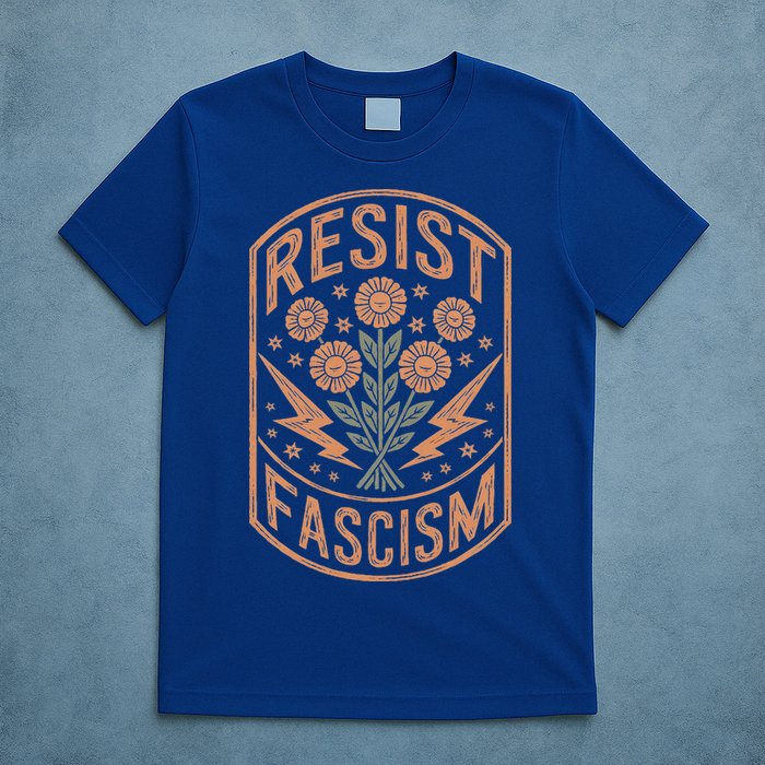 Resist Fascism Protest Trump Anti Trump  T-Shirt