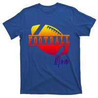 Retro Football Parent Design Meaningful Gift Matching Family Meaningful Gift Mom T-Shirt