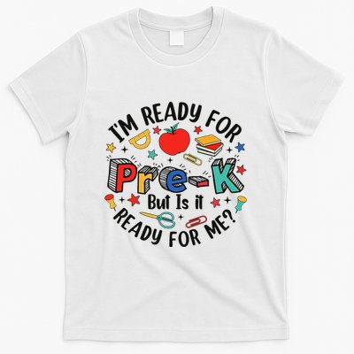 Ready For Prek Is It Ready For Me? T-Shirt