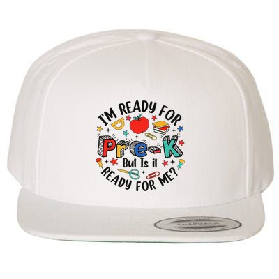 Ready For Prek Is It Ready For Me? Wool Snapback Cap
