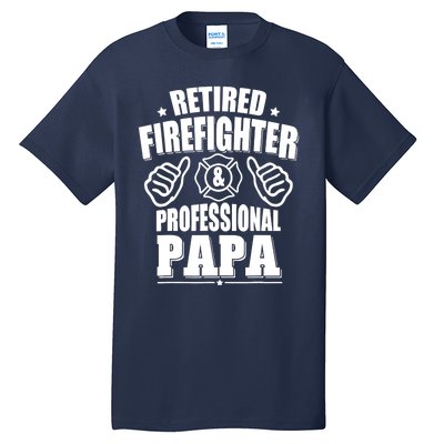 Retired Firefighter & Papa Retirement Gift Tall T-Shirt