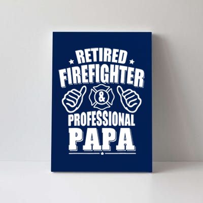 Retired Firefighter & Papa Retirement Gift Canvas