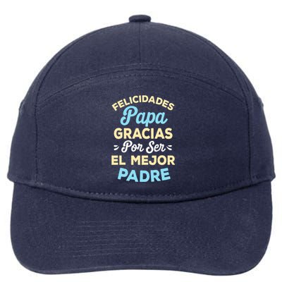 Retro Felicidades Papa Gracias Por Ser El Mejor Padre 7-Panel Snapback Hat