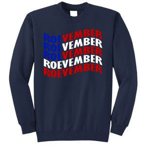 Roevember Feminist Pro Choice November Tall Sweatshirt