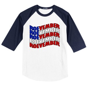 Roevember Feminist Pro Choice November Baseball Sleeve Shirt