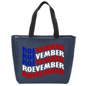 Roevember Feminist Pro Choice November Zip Tote Bag