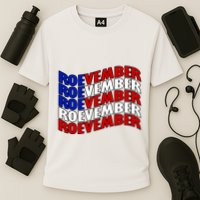 Roevember Feminist Pro Choice November Cooling Performance Crew T-Shirt