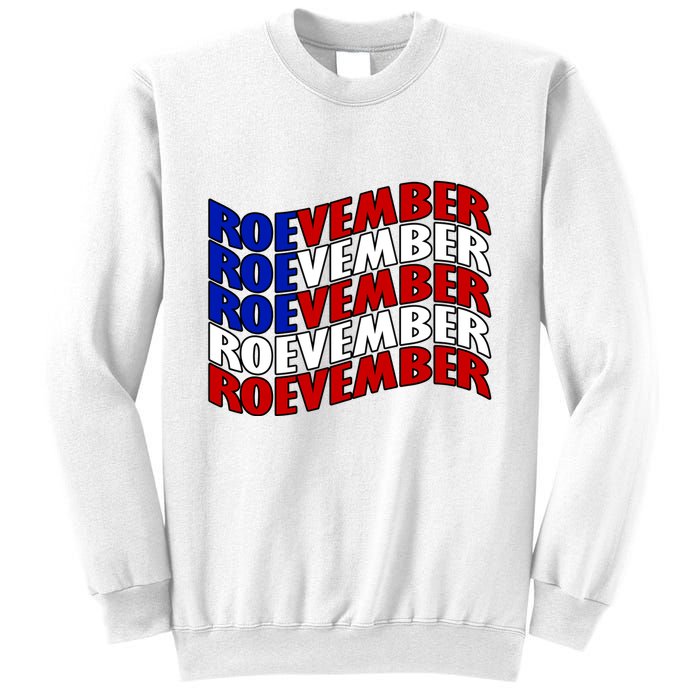 Roevember Feminist Pro Choice November Sweatshirt