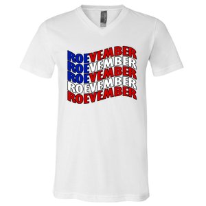 Roevember Feminist Pro Choice November V-Neck T-Shirt