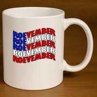 Roevember Feminist Pro Choice November 11oz C Handle Ceramic Mug