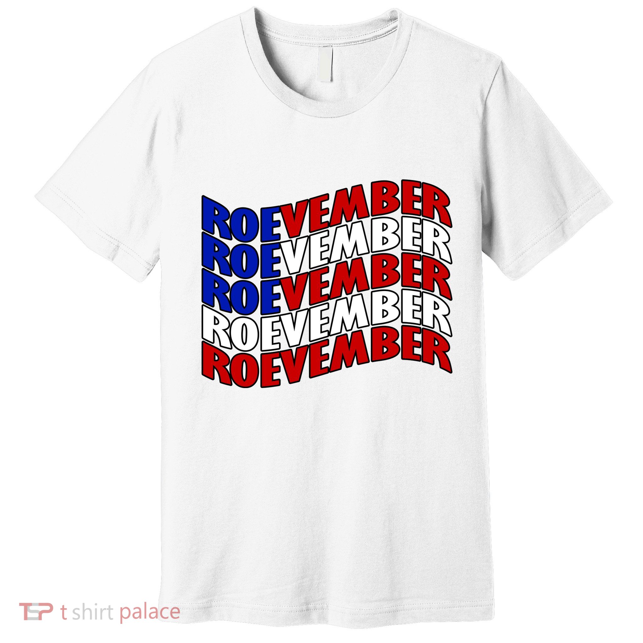 Roevember Feminist Pro Choice November Premium T-Shirt