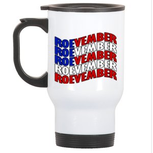 Roevember Feminist Pro Choice November Stainless Steel Travel Mug