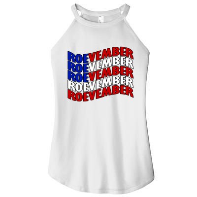 Roevember Feminist Pro Choice November Women's Perfect Tri Rocker Tank