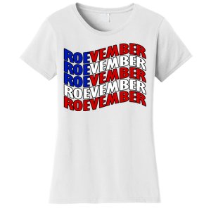 Roevember Feminist Pro Choice November Women's T-Shirt