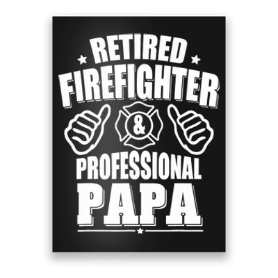 Retired Firefighter & Papa Retirement Gift Poster